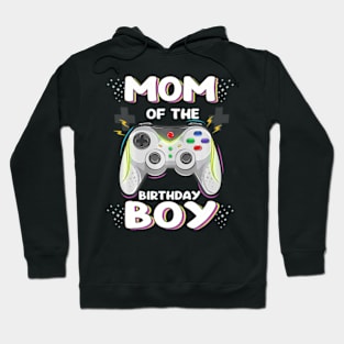 Mom of the Birthday Video Birthday Hoodie